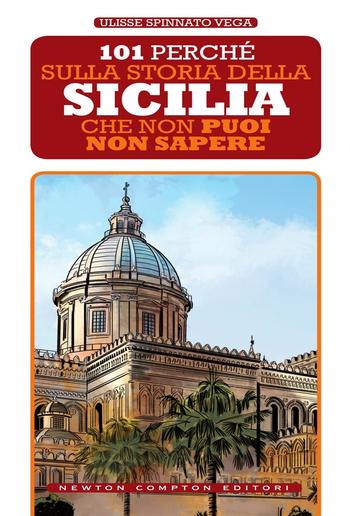 101 perché sulla storia della Sicilia che non puoi non sapere PDF