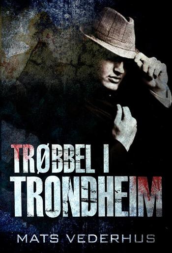 Trøbbel i Trondheim PDF