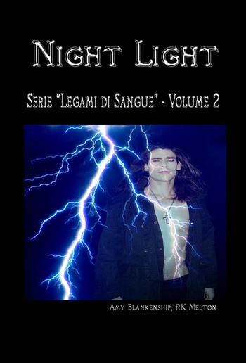 Night Light (Legami di Sangue - Volume 2) PDF