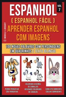 Espanhol ( Espanhol Fácil ) Aprender Espanhol Com Imagens (Vol 7) PDF