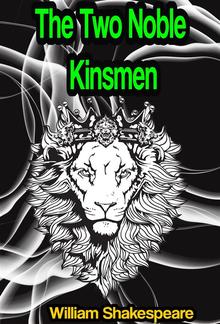 The Two Noble Kinsmen PDF