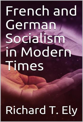 French and German Socialism in Modern Times PDF