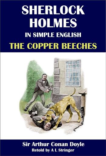 Sherlock Holmes in Simple English: The Copper Beeches PDF