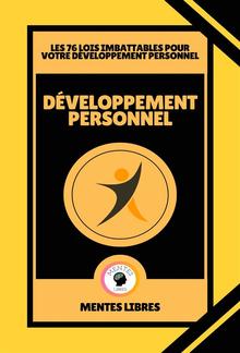 Développement Personnel - Les 76 Lois Imbattables Pour Votre Développement Personnel PDF