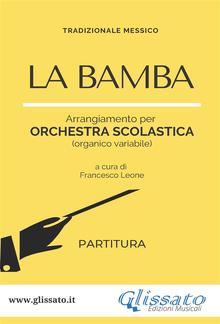 La Bamba - orchestra di scuola media/liceo (partitura) PDF