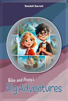 Riley and Penny's Big Adventures PDF