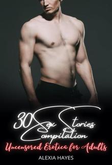 30 Sex Stories Compilation PDF