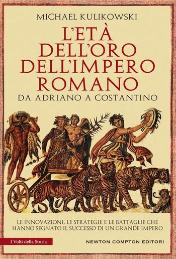 L'età dell'oro dell'impero romano PDF