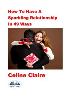 How To Have A Sparkling Relationship In 49 Ways PDF