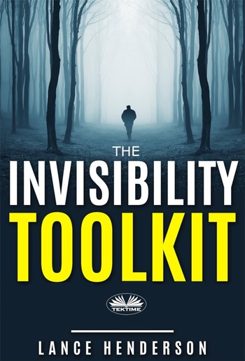 The Invisibility Toolkit PDF The Invisibility Toolkit PDF
