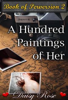 A Hundred Paintings Of Her PDF