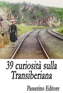 39 curiosità sulla Transiberiana PDF