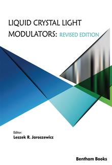 Liquid Crystal Light Modulators: Revised Edition PDF