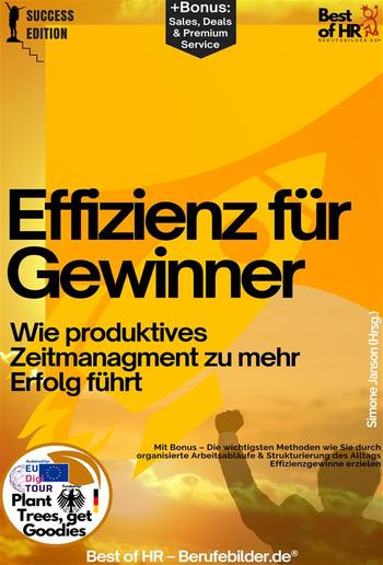 Effizienz für Gewinner – Wie produktives Zeitmanagment zu mehr Erfolg führt PDF Effizienz für Gewinner – Wie produktives Zeitmanagment zu mehr Erfolg führt PDF