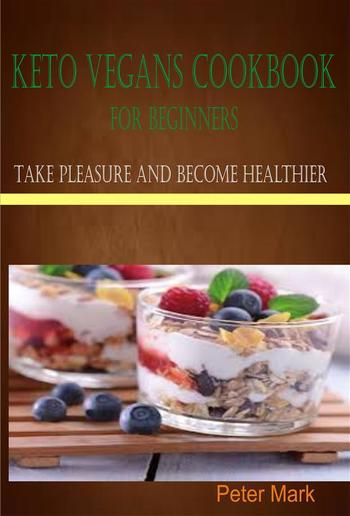 Keto Vegans Cookbook for Beginners PDF