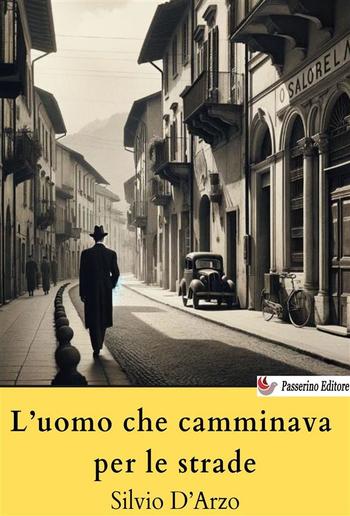 L’uomo che camminava per le strade PDF