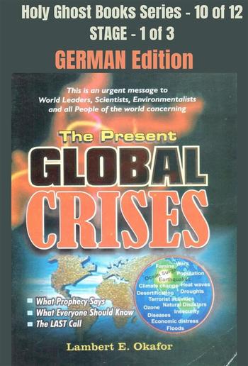 The Present Global Crises - GERMAN EDITION PDF