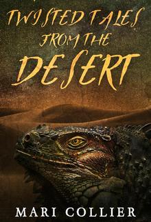 Twisted Tales From The Desert PDF