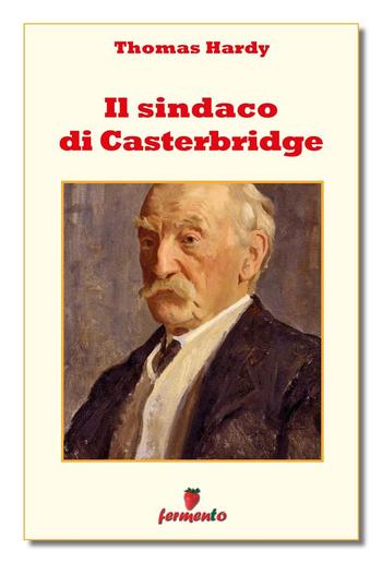 Il sindaco di Casterbridge PDF