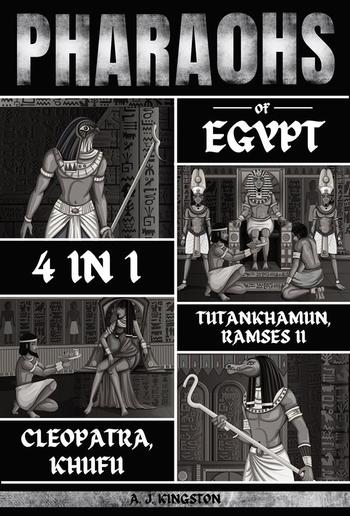 Pharaohs Of Egypt: 4 In 1 PDF