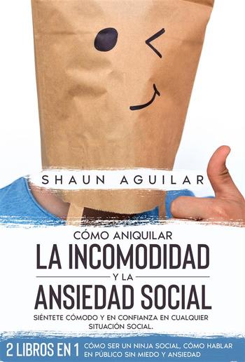 Cómo Aniquilar la Incomodidad y la Ansiedad Social PDF