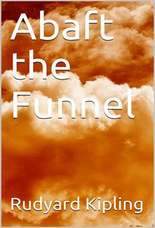 Abaft the Funnel PDF