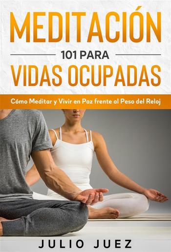 Meditación 101 para Vidas Ocupadas PDF