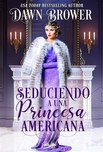 Seduciendo A Una Princesa Americana PDF