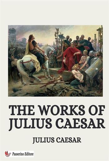 The Works of Julius Caesar PDF