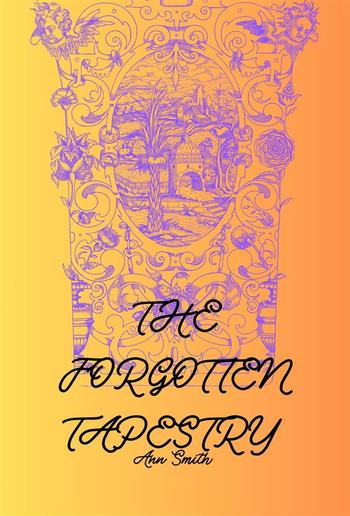 The Forgotten Tapestry PDF
