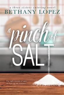 A Pinch of Salt (Book #1 in Three Sisters Catering series) PDF