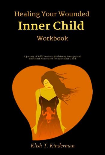 Healing Your Wounded Inner Child Workbook PDF