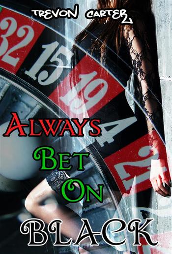 Always Bet on Black (Interracial Hot Wife Husband Humiliation Emasculation Erotica) PDF