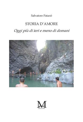 Storia d'amore. Oggi più di ieri e meno di domani PDF