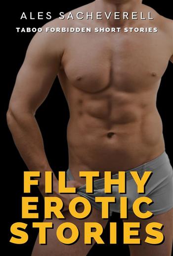 Filthy Erotic Stories PDF