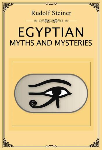 Egyptian Myths and Mysteries PDF