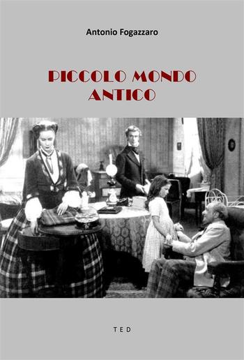 Piccolo mondo antico PDF