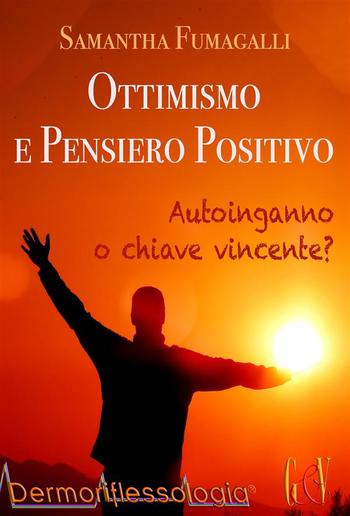 Ottimismo e pensiero positivo PDF Ottimismo e pensiero positivo PDF