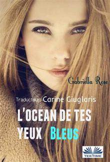 L'Océan de tes Yeux Bleus PDF