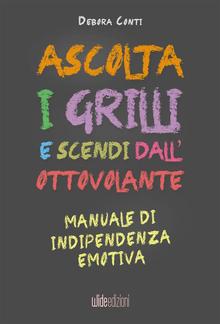 Ascolta i Grilli e Scendi dall’Ottovolante PDF