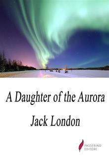 A Daughter of the Aurora PDF