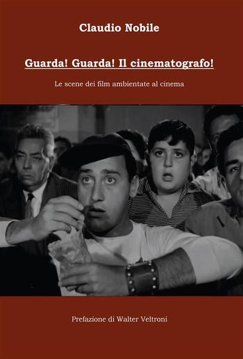 Guarda! Guarda! Il cinematografo! PDF