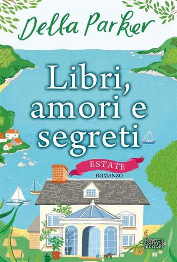 Libri, amori e segreti. Estate PDF