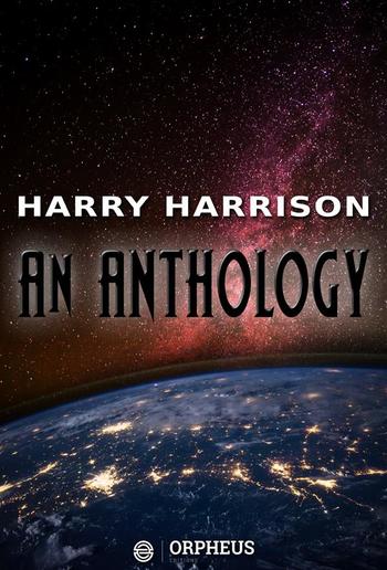 Harry Harrison: An Anthology PDF