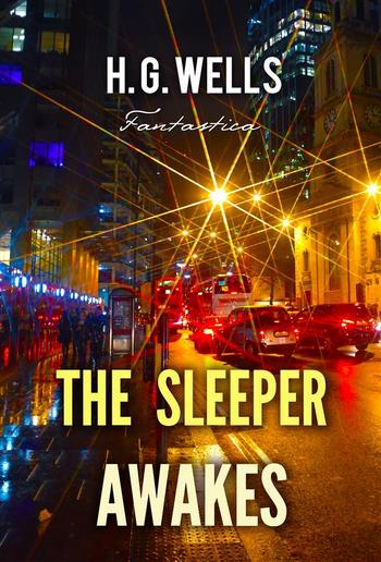 The Sleeper Awakes PDF