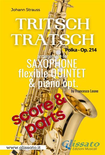 Tritsch Tratsch - flexible Sax Quintet + opt.piano (score & parts) PDF