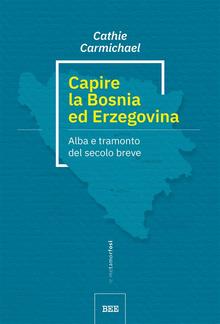 Capire la Bosnia ed Erzegovina PDF