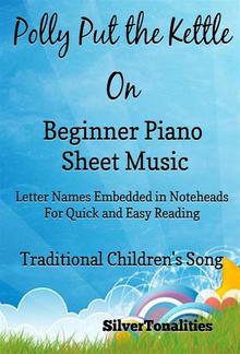 Polly Put the Kettle On Beginner Piano Sheet Music PDF