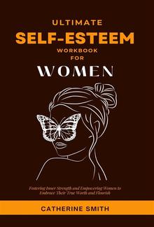 Ultimate Self-Esteem Workbook for Women PDF