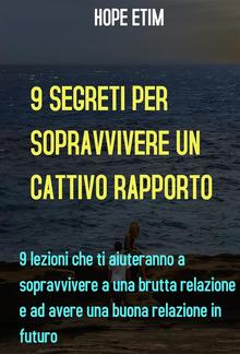 9 Segreti Alla Sopravvivenza Di Un Cattivo Rapporto PDF